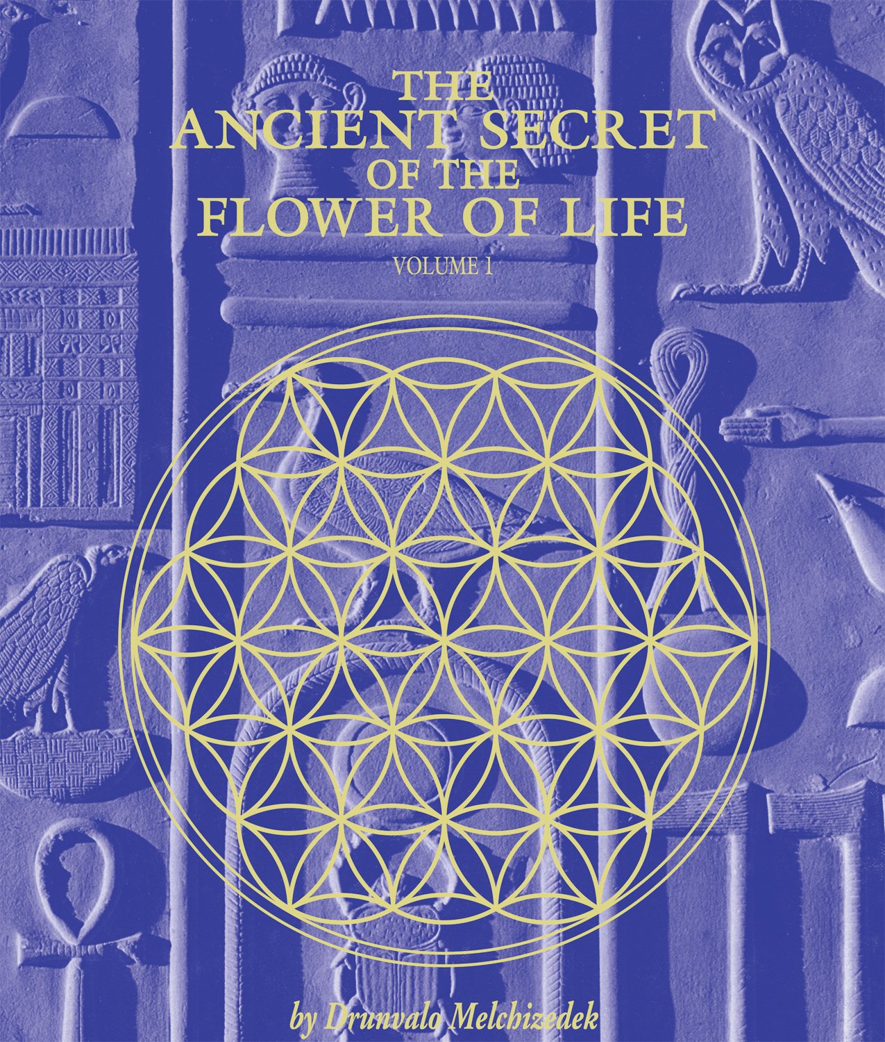 Sacred Geometry Book: The Ancient Secret of the Flower of Life