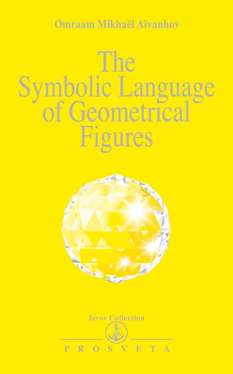 Sacred Geometry Book: The symbolic Language of Geometrical Figures