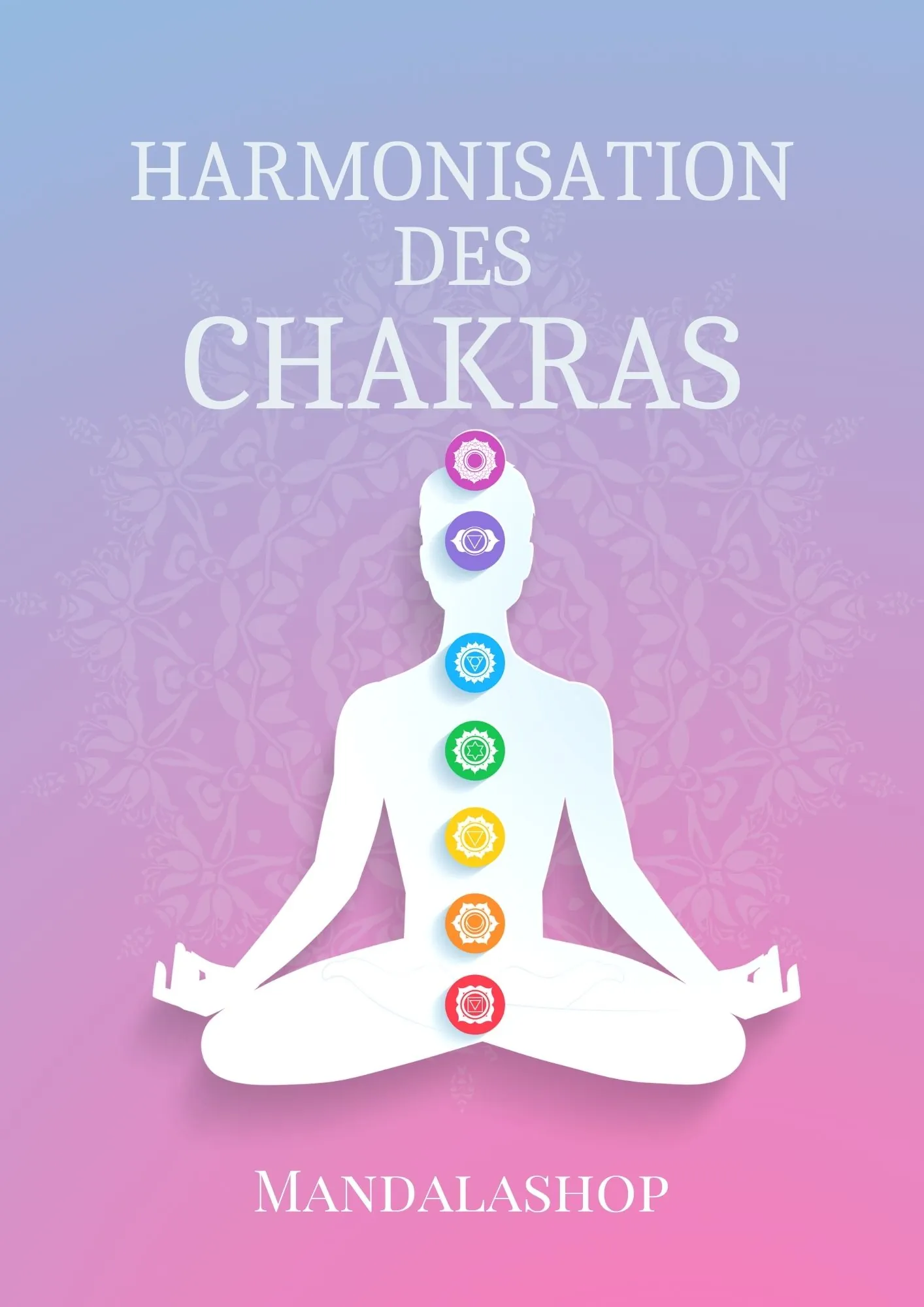 guide d'harmonisation des chakras mandalashop
