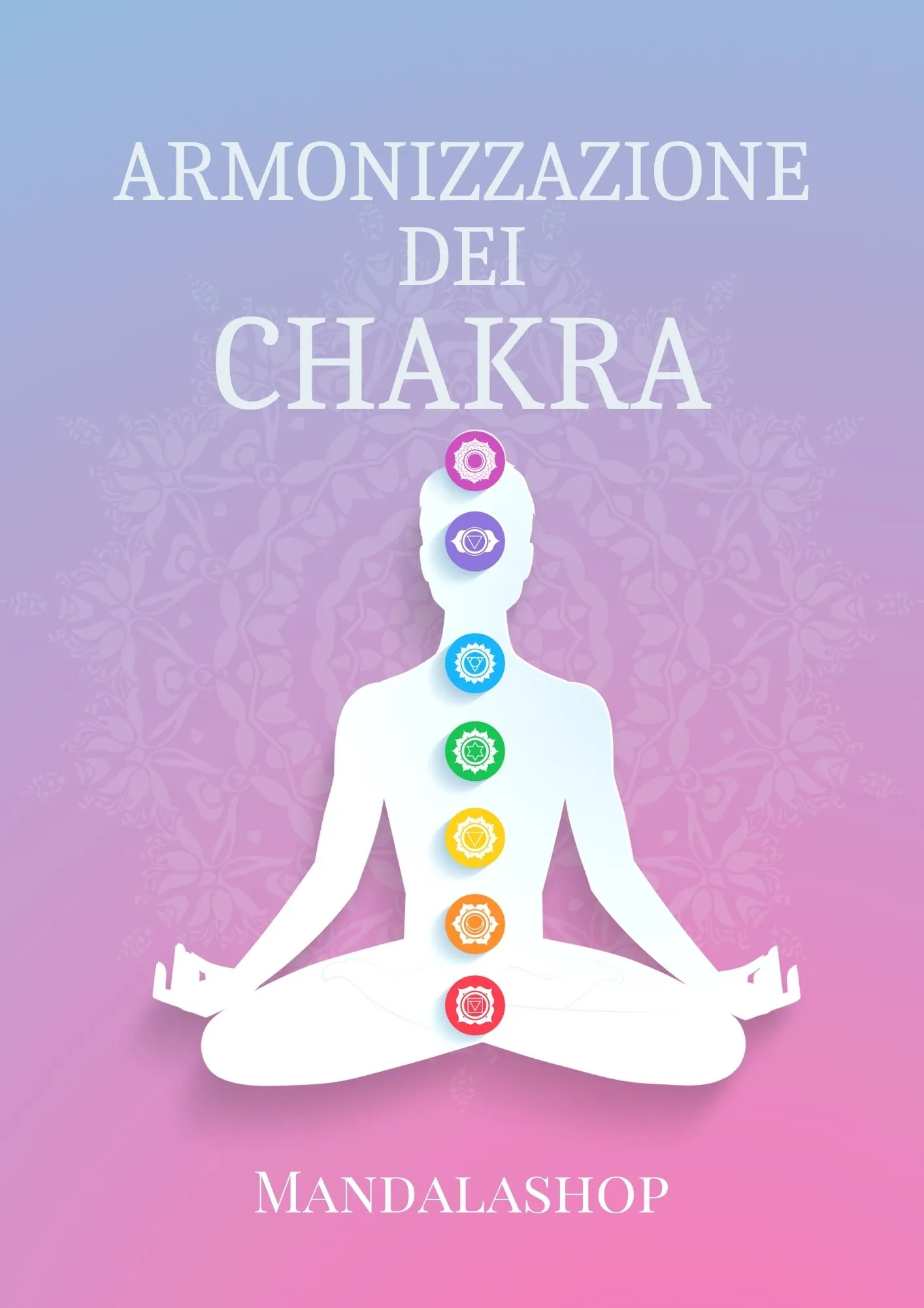guida per l'armonizzazione dei chakra di mandalashop