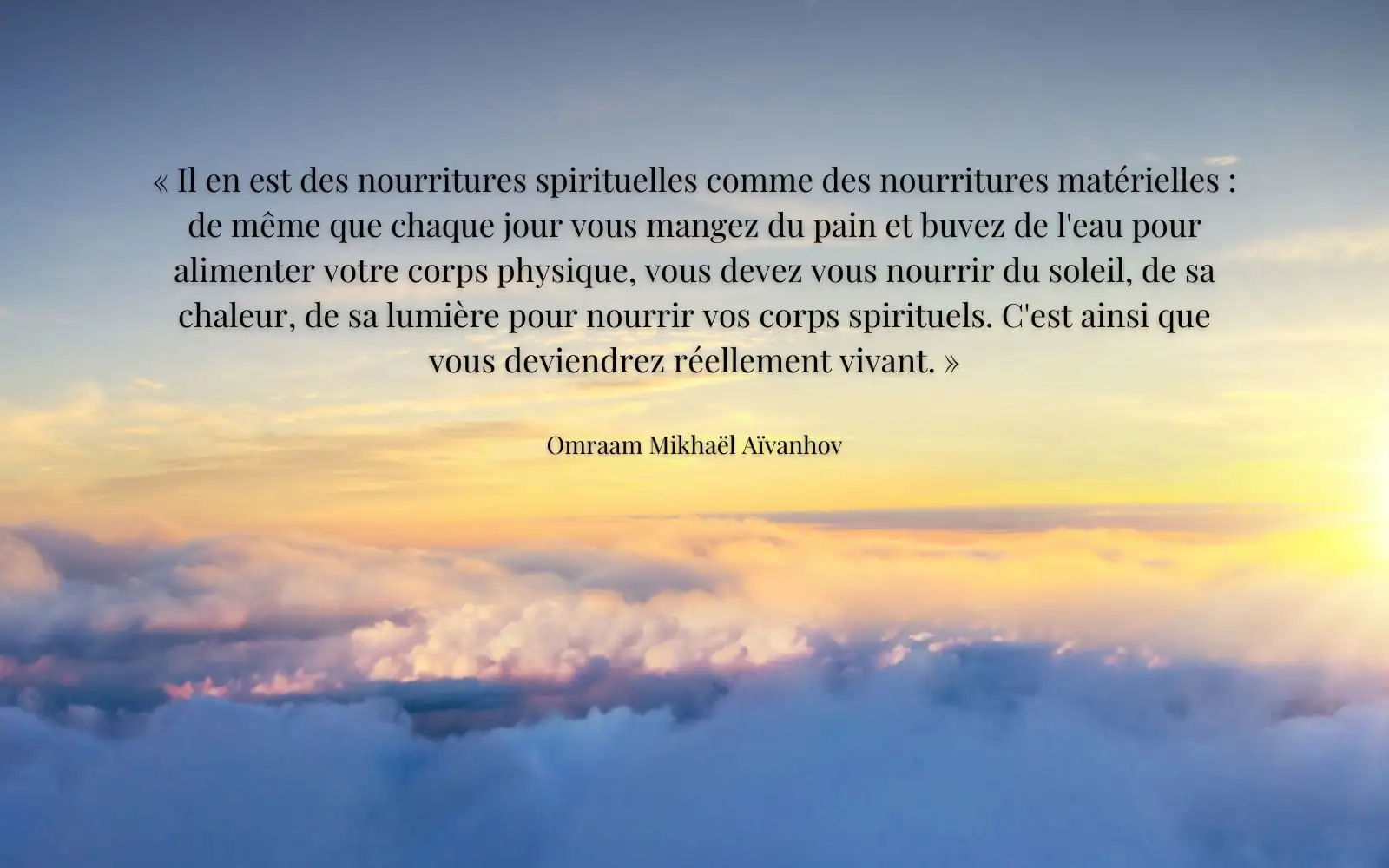 citation d'omraam mickael aivanhov